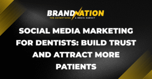 Social Media Marketing for Dentists: Build Trust and Attract More Patients